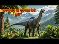 "इतना बड़ा डायनासोर? यकीन करना मुश्किल है!""This Dinosaur Was So Big — You Won’t Believe It!"