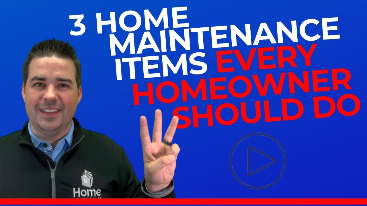 3 Home Maintenance Items every homeowners should do Best Maintenance & Warranty YouTube
