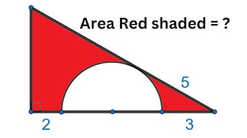What area of red shaded ? Semicircle and right triangle