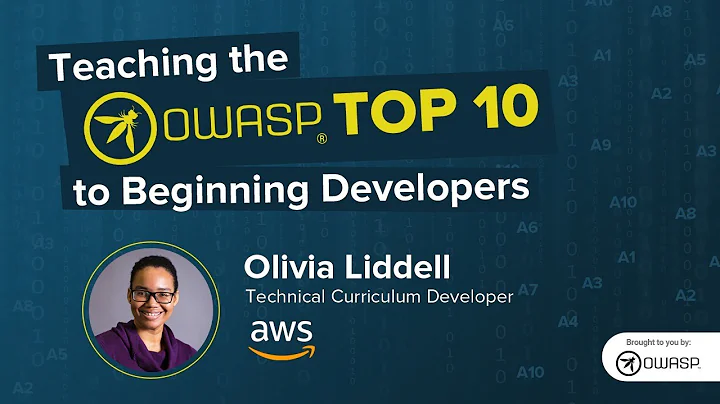 Teaching the OWASP Top 10 to Beginning Developers ...