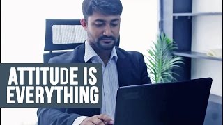 How to Ace an Interview | Attitude is Everything
