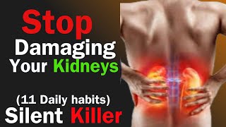 11 daily bad habits that are silently killing your kidneys. Save them by changing these habits.