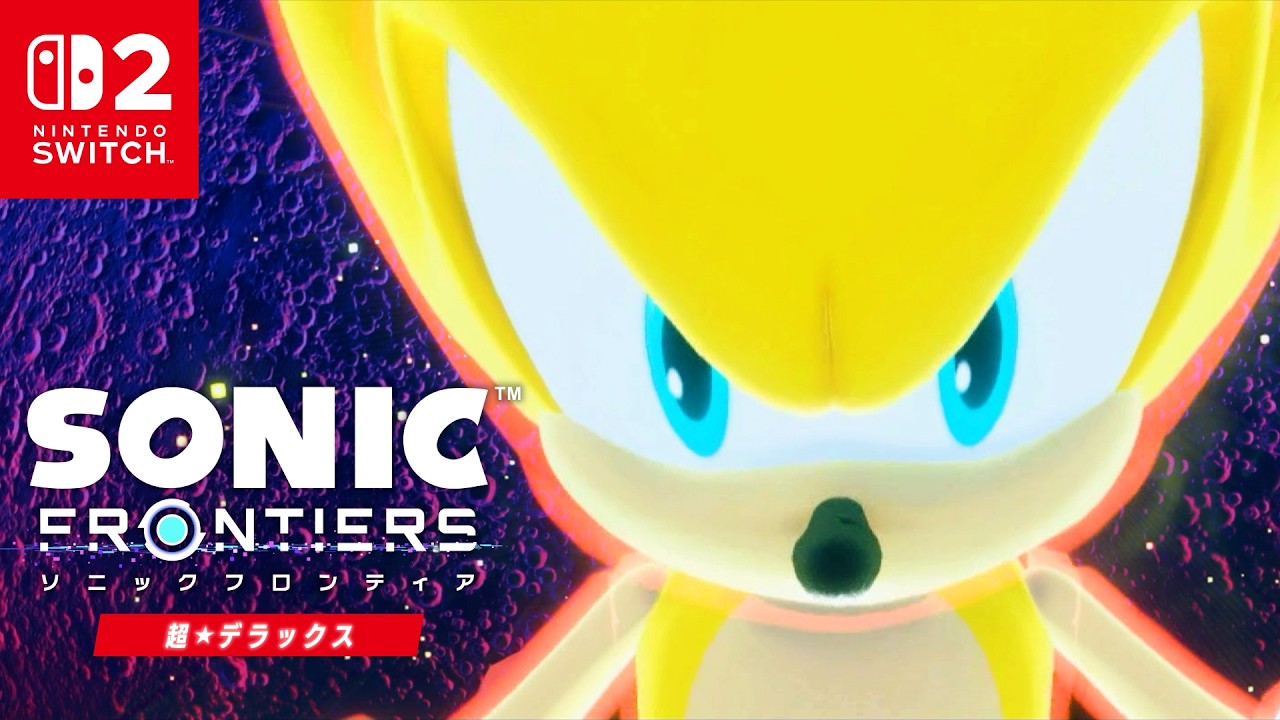 Sonic Frontiers Deluxe Launch Trailer | Run through a vast world