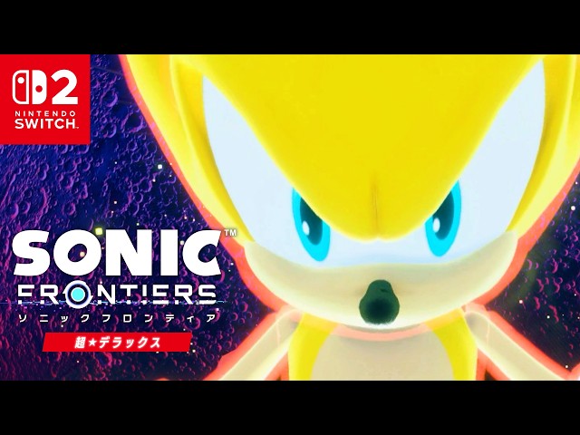 Sonic Frontiers Deluxe Launch Trailer | Run through a vast world