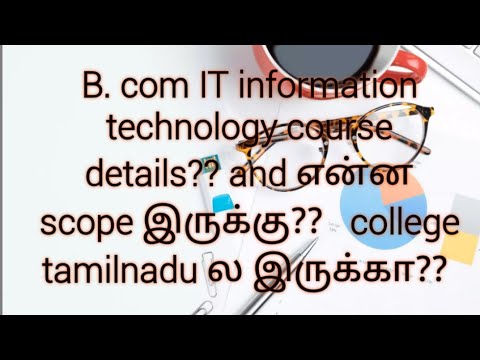B. com it (information technology) course details in tamil...
