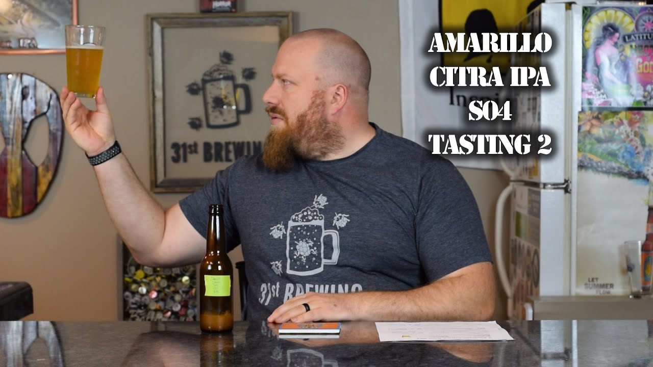 Amarillo Citra S04 IPA All Grain Tasting 2