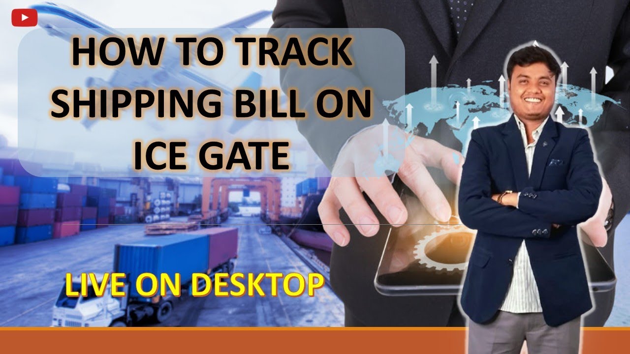 How to track shipping bill on ice gate 