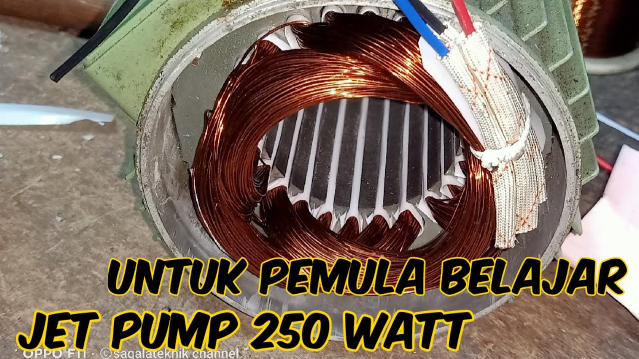 cara gulung jet pump 250 watt anti gagal