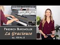 Friedrich Burgmüller - La Gracieuse (The Sweet Grace) op. 100 No. 8. Lesson No. 99 for Beginners