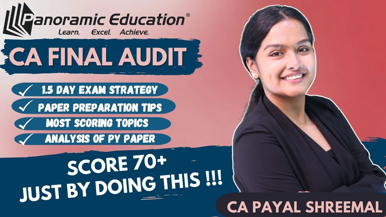🎓 CA Final Sept 25 Audit Exam Strategy | Conquer with Ease! | CA Payal Shreemal
