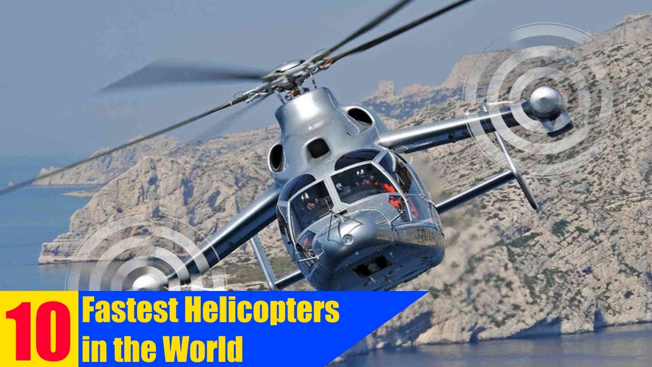 Top 10 Fastest Helicopters in the World 2017 - Top Tech Daily
