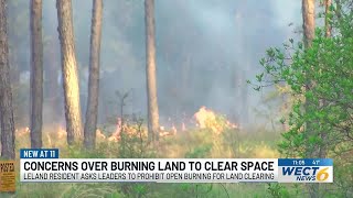 Leland resident pushes to change law regarding land clearing burning for development