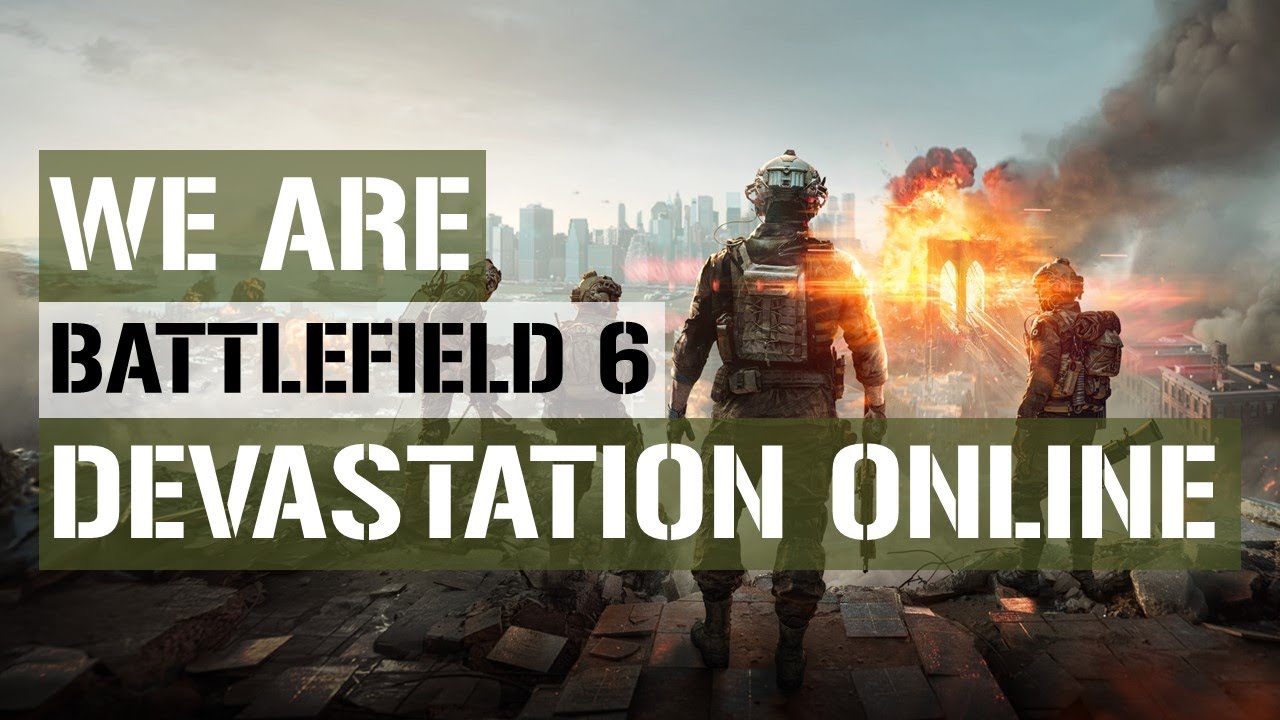 Battlefield 6 - We Are Devastation Online! 