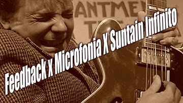 Rig on Fire - #227 - Sustain Infinito, feedback e microfonia