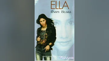 Ilham bicara (2001) Ella
