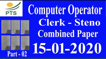 Computer Operator / Steno / Clerk / past paper by PTS (Rescu 1122) dated 15-01-2020 : Part - 02