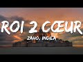 Zaho Indila Roi 2 Cœur Paroles Lyrics