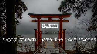 R4Xff-Empty Streets Have The Most Stories Instrumental