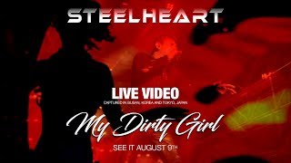 SteelHeart "MY DIRTY GIRL" - Live (Official Promo 2.  2019)