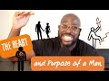 Episode 21| The Heart and Purpose of a Man