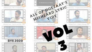All of Hoezaay's Misheard Lyric Vids - VOL 3