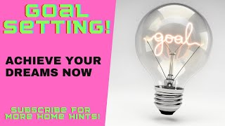 Dream Big - Goal Setting