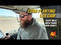 Corn planting cab cam with casey niese niese farms