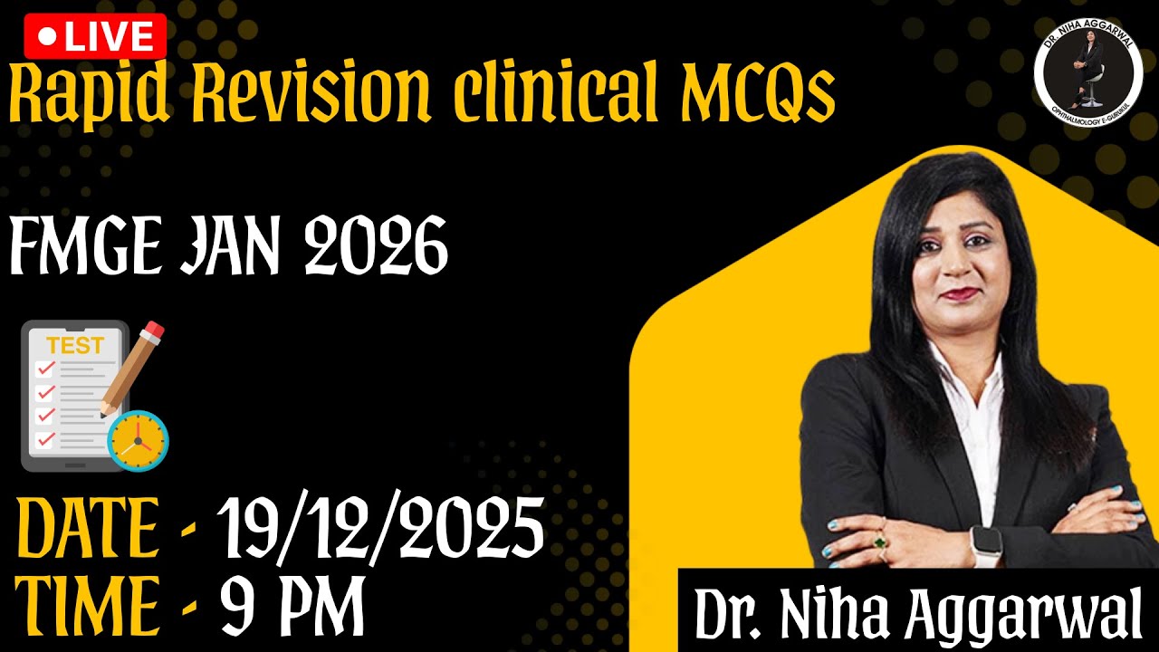 Niha Rma Rapid Revision Clinical MCQs | FMGE Jan 2026 | Live with Dr. Niha ...