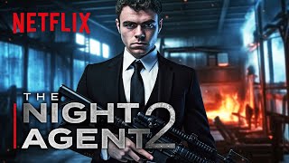 THE NIGHT AGENT Season 2 Teaser (2024) With Gabriel Basso & Luciane Buchanan