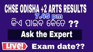 +2 results Arts CHSE ODISHA 2021 ll marking criteria and result date ll କିଏ ପାଇବ କେତେ? live discus..