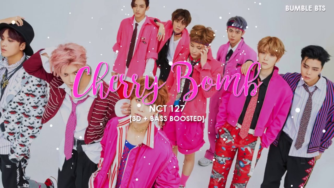 [3D+BASS BOOSTED] NCT 127 - CHERRY BOMB | bumble.bts