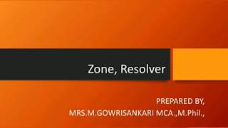 DNS component-Zone & Resolver in DNS 12th CA Chapter-12 Part-6