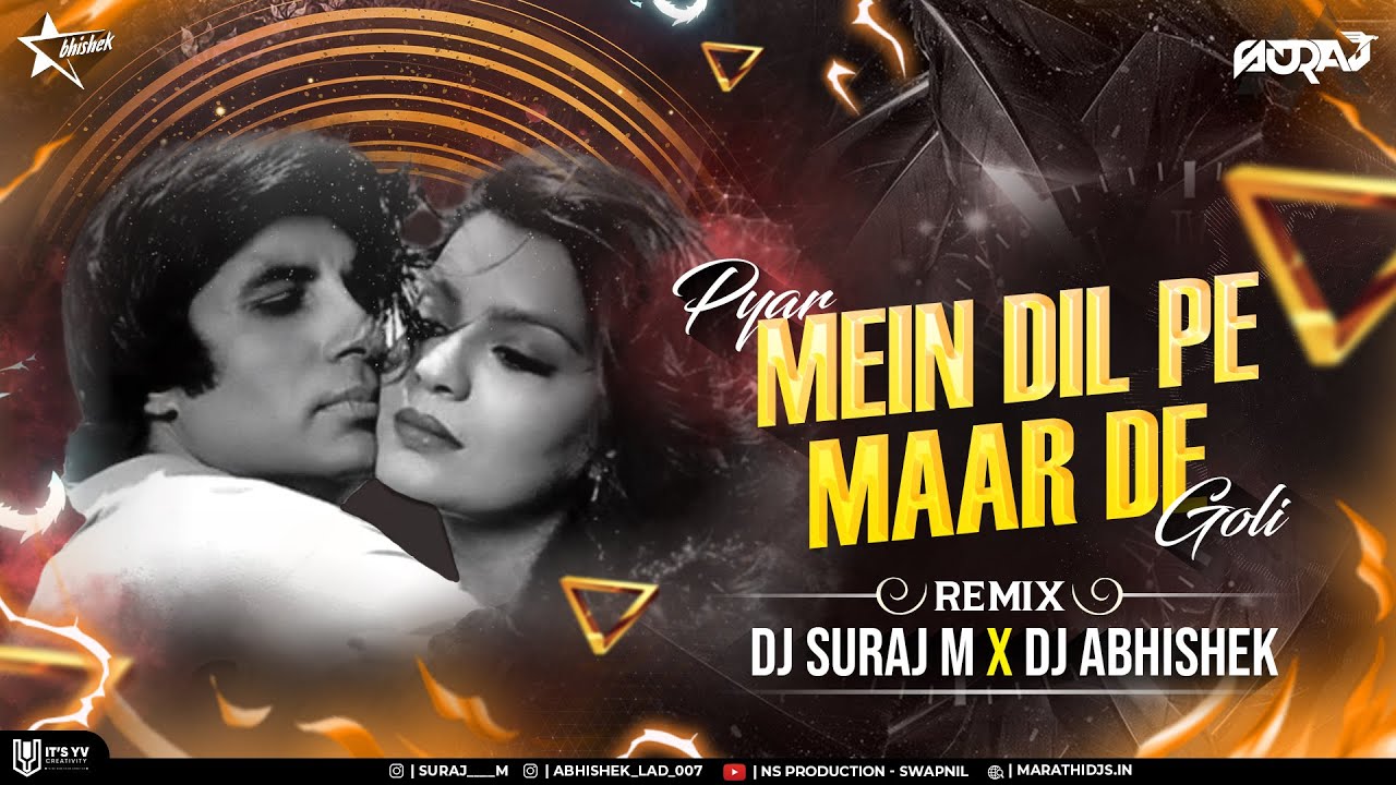 Pyar Mein Dil Pe Maar De Goli Remix  DJ Suraj M  DJ Abhishek  Superhit Hindi Songs  Retro Songs