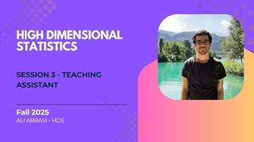 High dimensional statistics - 3 - teaching assistant class by Ali Abassi - HDS