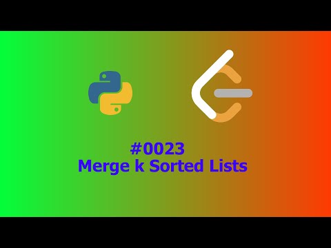 ASMR Leetcode #23: Merge k Sorted Lists Python Solution