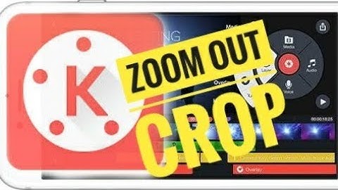 How to Stop zooming in KineMaster | Hack trick | latest mod