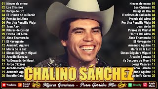 Chalino Sanchez Mejores Canciones - 30 Corridos Viejitos De Chalino Sánchez - Mix Corridos Pesados