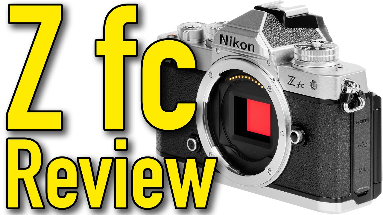 Nikon Z fc Camera Review 