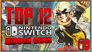 Top 12 BEST Nintendo Switch Hidden Gems | 2022