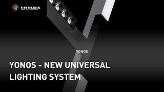 Yonos: The new universal lighting system | TRILUX