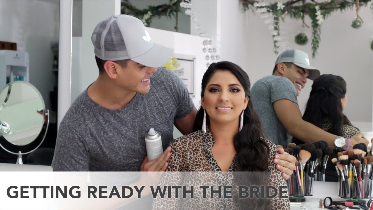 GETTING READY WITH THE BRIDE - RENÉ VALDIVIESO makeup artist