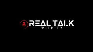 Change Your Mindset, Change Your Life | Real Talk With Ty 🎙️