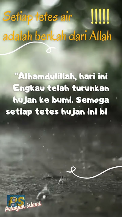 Hujan adalah berkah dari Allah, kata kata mutiara islam, kata kata bijak, #shorts #fyp #sholawat