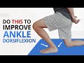 INCREASE Ankle Dorsiflexion: 4 Unique Exercises (NOT Calf Stretches!)