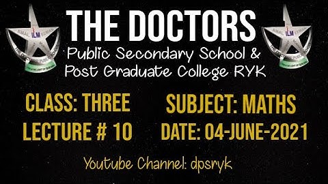 Class Three Maths Lecture # 10 [04-June-2021] dpsryk