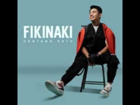 Fiki Naki - Centang Satu |@fikinakiii