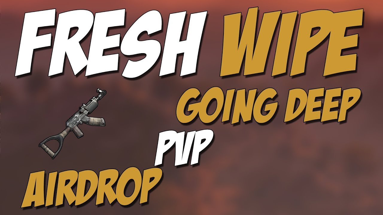 RUST [FR] - RE FRESH WIPE SUITE AU BUG ! GOING DEEP ET FIGHT ! - YouTube