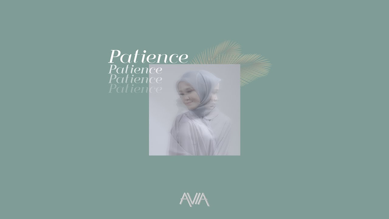 Avia - Patience (Lyric Video)