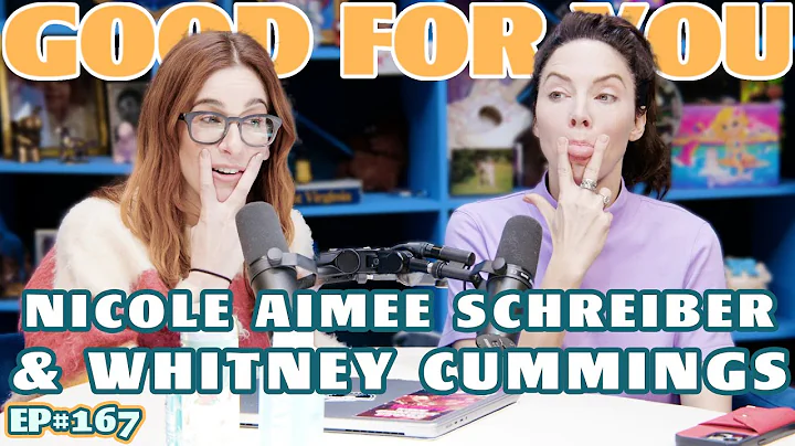 NICOLE AIMEE SCHREIBER | Good For You Podcast with Whitney Cummings | EP 167