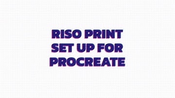 Designing for RISO print in Procreate